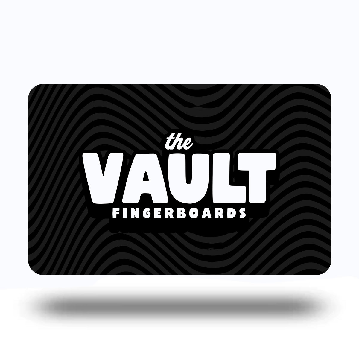 The Vault Fingerboards Digital Giftcard