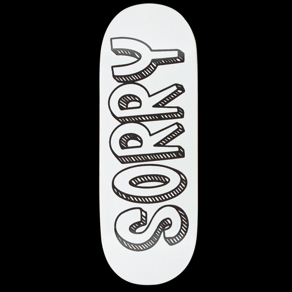 Sorry Fingerboard Deck - Sketch